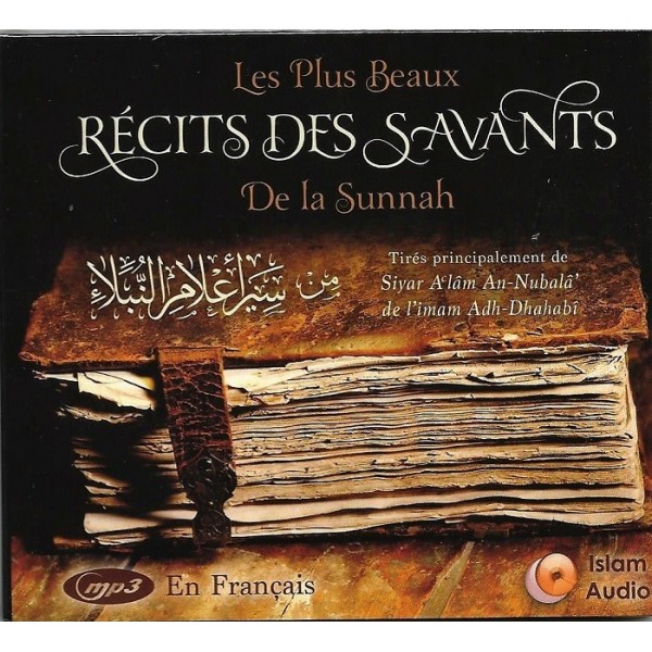 CD mp3 Les plus beaux récits des savants 7h30 d'écoute. Les savants qui ont illuminé l'Histoire du monde musulman