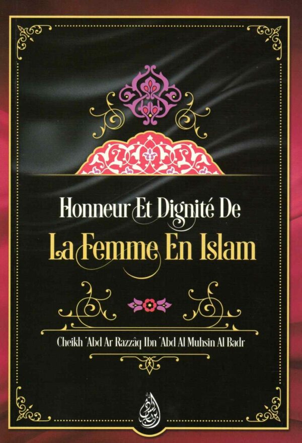 Honneur et Dignité de le Femme en Islam. Parmi les choses qui témoigne de la beauté de l'islam, le haut qu'il attribue a la femme musulmane