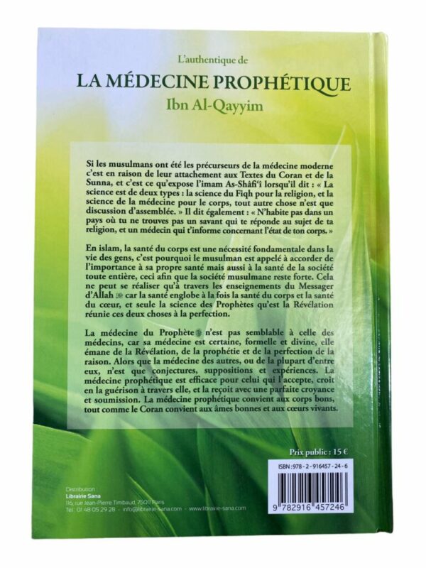 L'authentique Médecine Prophétique Ibn Qayyim véritable encyclopédie nous présente tous les remèdes qu'utilisait le prophète