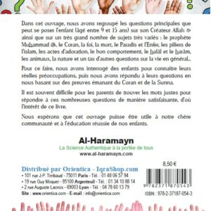 C'est qui Allah ? Questions d'enfants 9/15 ans pour vous aider à répondre a toute les interrogations de nos enfants de manière correcte