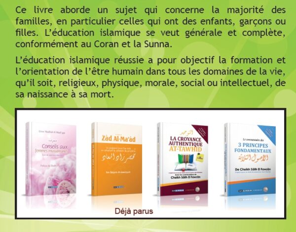 L'éducation des enfants à la lumière du Coran et de la Sunna afin de former et l’orienter l'enfant dans tous les domaines de sa vie