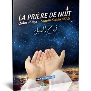 La prière de nuit (Qyâm Al-Layl) Ils dormaient peu la nuit et à la fin de la nuit ils imploraient le pardon d'Allah" [s51 v17-18].