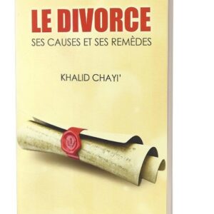 Le divorce : Les causes et les remèdes C'est une question importante que chaque époux se doit de comprendre afin d'éviter les erreurs
