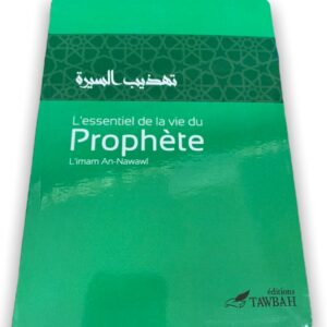 L'essentiel de la vie du Prophète biographie de la vie du maître des êtres humains et la meilleure des créature. Sala Allah alayhy wa salam