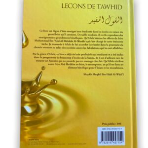 Leçons de Tawhid du Sheikh al Wusabi est un livre indispensable pour les étudiants et tous ceux qui veulent apprendre la 'aqida