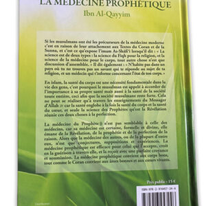 L'Authentique de la Médecine Prophétique - Ibn Qayyim nous décris la manière avec laquelle il (saw) se soignait et soignait les compagnons