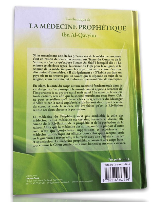 L'Authentique de la Médecine Prophétique - Ibn Qayyim nous décris la manière avec laquelle il (saw) se soignait et soignait les compagnons