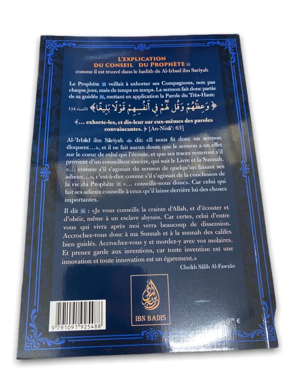 L'Explication du Conseil du Prophète Très connu, ce discours, cette exhortation revêt un caractère particulier pour tous les musulmans