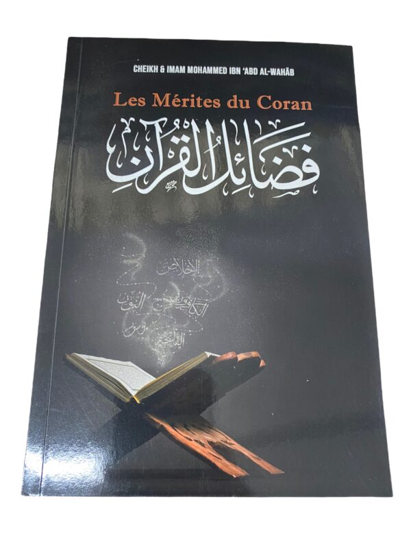 Les Mérites du Coran Quiconque parle avec le Coran dit la vérité, juge par lui juge avec justice quiconque le met en pratique est récompensé