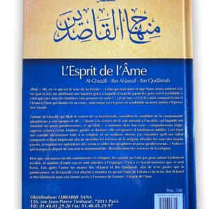 L'Esprit de l'Âme Al-Ghazalî Tawbah ,Ibn Al-Jawzî et Ibn Qudâmah on extrait l'essence de al-ihya, pour n'en garder que ce qui est profitable