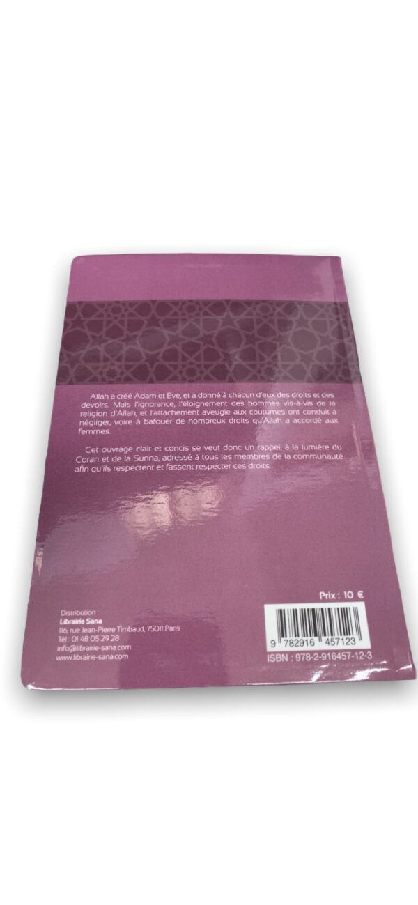 Les droits des croyantes - Tawbah Allah a accordé des droits aux femmes cet ouvrage les mets en valeur selon le coran et la sunnah