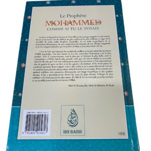 Le Prophète Mohammed comme si tu le voyais Le livre al-shamâ’il de l’imam at-Tirmidhî est un ouvrage magistral et une œuvre bénie