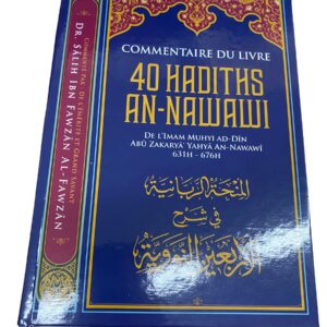 Commentaire du livre 40 Hadith An Nawawi Chacun de ces hadiths contient une des bases fondamentales de l’Islam. C’est un trésor historique