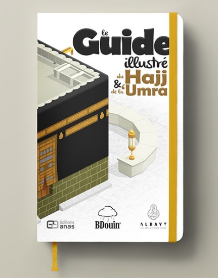 Le guide du Hajj et de la 'umra est l'outil indispensable pour le voyage d'une vie.À travers un recueil d'illustrations colorées, de cartes