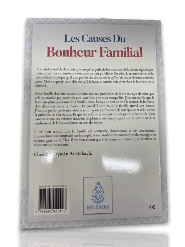 Les causes du bonheur familial du Cheikh Sûlaymân Ar-Rûhayli qui va nous donner des conseils pour apaiser le climat familial comme il se doit