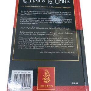 Le Hajj & La ‘Umra à la lumière du Coran et de la Sunna et des narrations des compagnons de Abd Al-Muhsin ibn Hamad al-'Abbâd al-Badr.