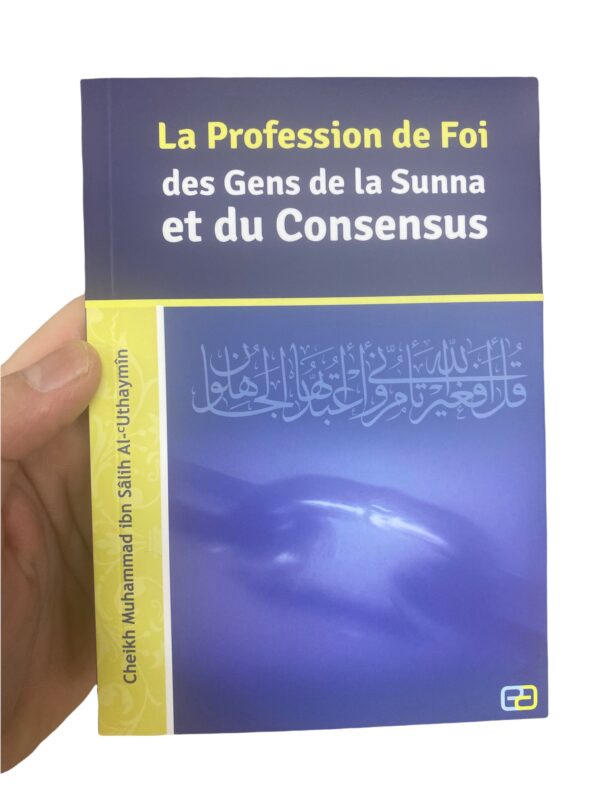 La profession de foi des gens de la sunna et du consensus Un livre de référence à avoir absolument dans sa bibliothèque