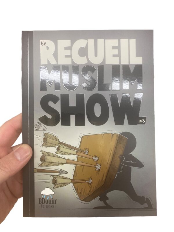 Le Recueil du Muslim Show #2 La force de Muslim’Show est de mettre en scène cette communauté loin des clichés. Avec humour et réalisme.