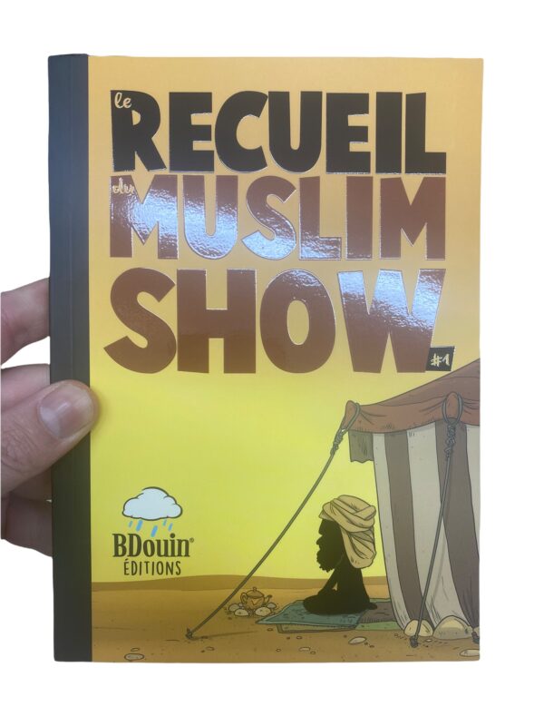 Le Recueil du Muslim Show #1 retrouvez dans ce 1er recueil cette savoureuse série BD qui raconte le quotidien des musulmans