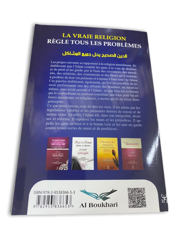 La vraie religion règle tous les problèmes du grand Cheikh Abd Ar Rahmane Ibn Nasser As Sa'di qui était le professeur du shaikh Al 'Uthaymin