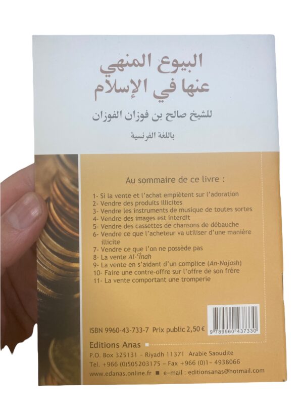 Le commerce et ses interdits en islam Ce court ouvrage a pour sujet les ventes interdites en Islâm du shaykh Salih Ibn Fawzan al-Fawzan