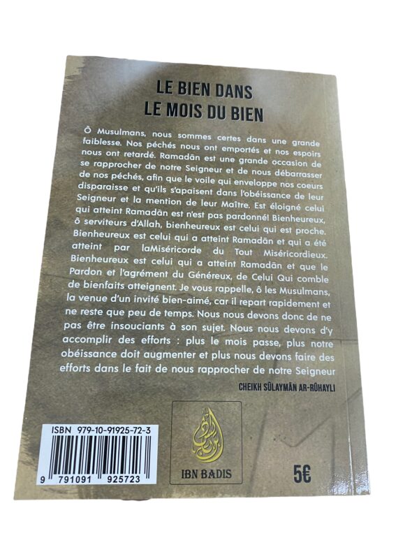 Le Bien dans le mois du bien Ramadan - Cheikh Ar-Rûhayli Ramadan est une grande occasion de se rapprocher de notre Seigneur