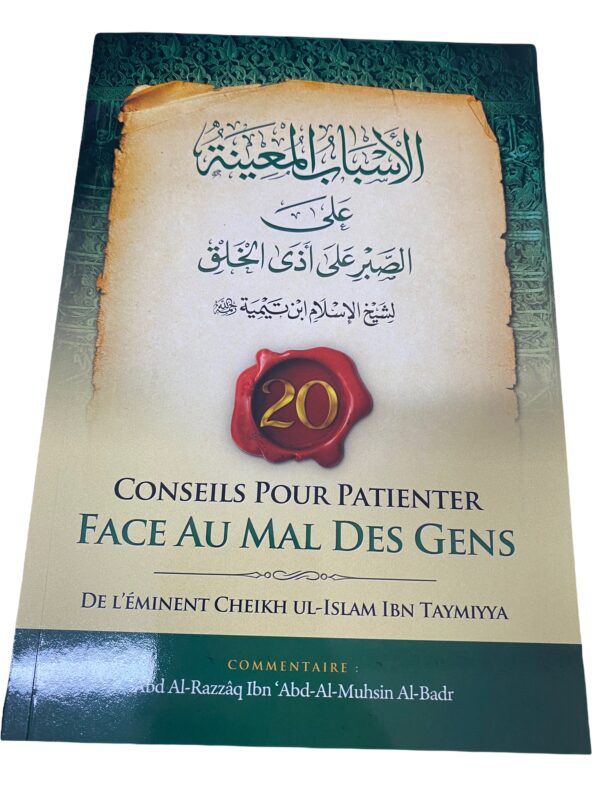 20 Conseils pour patienter face au mal des gens - Sheikh al Islam ibn Taymiyya / Sheikh abderRazzaq al Badr