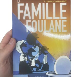 La Famille Foulane T.1 Le Robot Intelligent La force de Muslim’Show est de mettre en scène loin des clichés. Avec humour et réalisme.