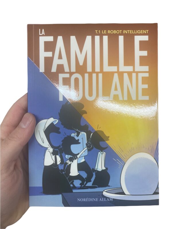 La Famille Foulane T.1 Le Robot Intelligent La force de Muslim’Show est de mettre en scène loin des clichés. Avec humour et réalisme.