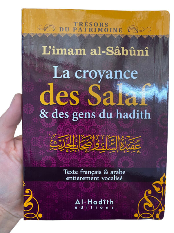 La Croyance Des Salaf Et Des Gens Du Hadith Al-Sabuni Cet ouvrage met en avant l’importance des piliers de la foi dans notre religion