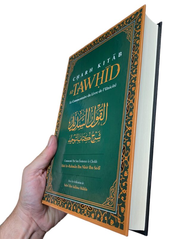 CHARH KITAB AT-TAWHID As-Saadi Ce livre est l’un des plus précieux ouvrages au sujet du monothéisme, parce qu’il repose sur le Livre et la Sunna