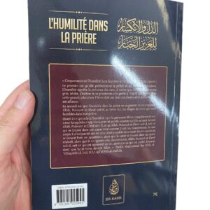 l'Humilité dans la Prière Ibn-Rajab L’importance de l’humilité dans la prière se fait sentir sous plusieurs aspects décrit dans cet ouvrage