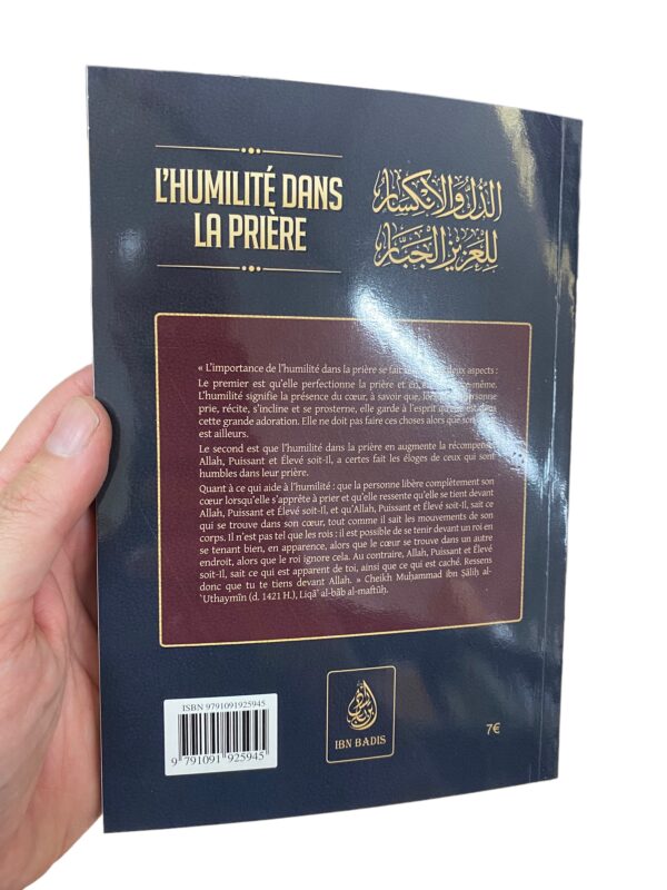 l'Humilité dans la Prière Ibn-Rajab L’importance de l’humilité dans la prière se fait sentir sous plusieurs aspects décrit dans cet ouvrage