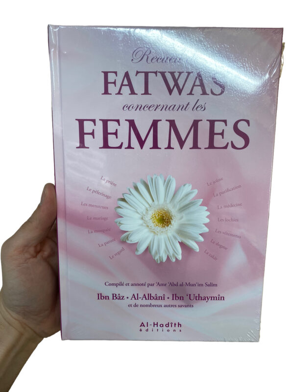 Recueil De Fatwas Concernant Les Femmes Compilé Et Annoté Par 'Amr 'Abd Al-Mun'im Salîm émises par les plus grands savants de notre époque