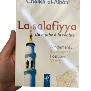 La Salafiyya Al-Albani En lisant ce livre les personnes sincères pourront comprendre ce qu'est réellement le minyan salafiyya de manière détaillée