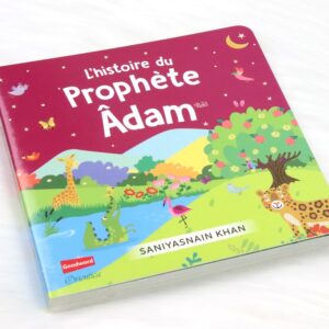 L'histoire du prophète Adam Ce beau livre joliment illustré présente aux enfants un des plus célèbres récits du Coran et leur permet d'en tirer des leçons.