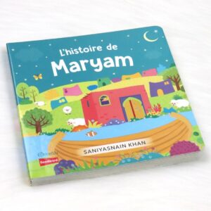 L'histoire de Maryam Ce beau livre joliment illustré présente aux enfants un des plus célèbres récits du Coran et leur permet d'en tirer des enseignements.