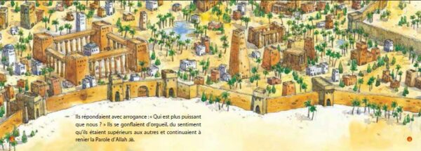 Plus d'histoires tirées du Coran Voici quelques-unes des histoires les plus appréciées du Coran. Spécialement sélectionnées pour les plus jeunes.