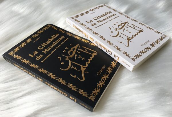 La Citadelle du Musulman Noir Doré Ce petit livre est une compilation d’invocations (al-Du’â) issues du Coran et de la Sunna Prophétique.
