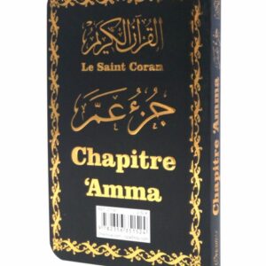 Juz Amma Noir Français-Arabe-Phonétique Couverture noire dorée avec bords arrondis. Contient Juz' 'Ammâ complet (Deux Hizb : Hizb 'Amma et Hizb Sabbih...)