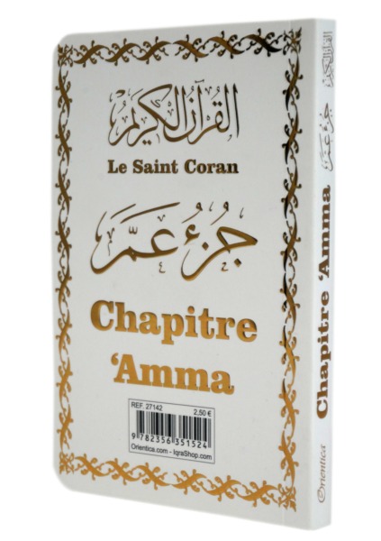 Juz Amma Blanc Français-Arabe-Phonétique Contient Juz' 'Ammâ complet : Hizb 'Amma et Hizb Sabbih avec toutes les sourates courtes du Coran.