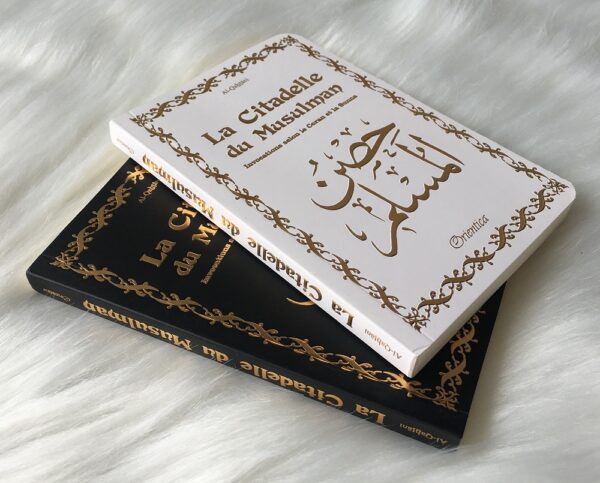 La Citadelle du Musulman Blanc Doré Ce petit livre est une compilation d’invocations (al-Du’â) issues du Coran et de la Sunna Prophétique