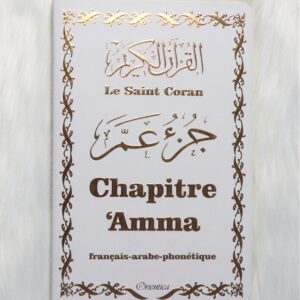 Juz Amma - Grand Format Français-Arabe-Phonétique Blanc 15 x 21 cm avec grande écriture. Blanc doré Avec toutes les petites sourates du Coran.