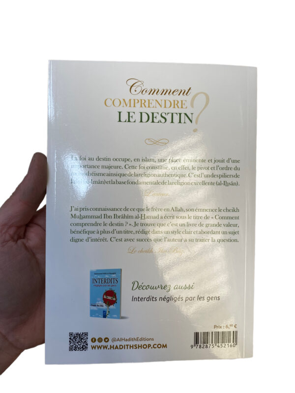 Comment comprendre le destin ? C'est l'un des piliers de la foi (al-Imân) et la base fondamentale de la religion excellente (al-Ihsân).