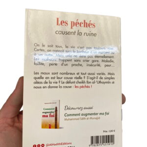 Les Péchés causent la Ruine Al-'Uthaymin Les maux sont nombreux et tout aussi variés. Mais quelle en est leur cause réelle? La réponse est: les péchés !