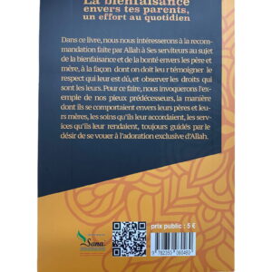 La Bienfaisance envers les Parents un Effort au Quotidien Dans ce livre, nous nous intéresserons à la recommandation faite par Allah à Ses serviteurs